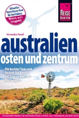 Reise Know-How Reiseführer Australien – Osten und Zentrum - Pavel, Veronika