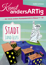 Kunst AndersARTig: Stadt, Land, Fluss - Katrin Schwarz