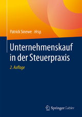 Unternehmenskauf in der Steuerpraxis - Sinewe, Patrick