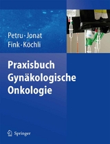 Praxisbuch Gynäkologische Onkologie - 