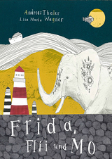 Frida, Flii und Mo - Andreas Thaler