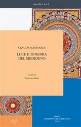 Luce e tenebra del Medioevo - Claudio Leonardi