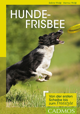 Hundefrisbee - Sabine Wolff, Marcus Wolff