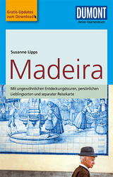 DuMont Reise-Taschenbuch Reiseführer Madeira - Lipps-Breda, Susanne