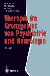 Therapie im Grenzgebiet von Psychiatrie und Neurologie - 