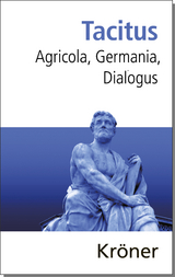 Agricola, Germania, Dialogus - Tacitus; Fögen, Thorsten