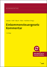 Einkommensteuergesetz Kommentar - Kanzler, Hans-Joachim; Kraft, Gerhard; Bäuml, Swen Oliver; Marx, Franz Jürgen; Hechtner, Frank