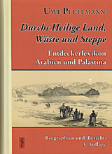 Duchs Heilige Land, Wüste und Steppe - Uwe Pfullmann