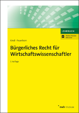 Bürgerliches Recht für Wirtschaftswissenschaftler - Kindl, Johann; Feuerborn, Andreas