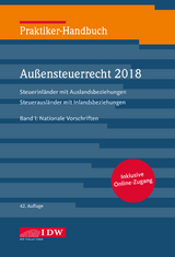 Praktiker-Handbuch Außensteuerrecht 2018 - Institut der Wirtschaftsprüfer