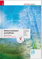 Naturwissenschaften I/II HTL Physik, Chemie inkl. digitalem Zusatzpaket - Heiner Zechmann, Barbara Schwaiger, Franz Jakob, Johannes Jaklin, Peter Fischer