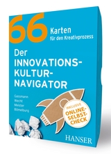 Der Innovationskulturnavigator - Oliver Gassmann, Christoph Meister, Christoph H. Wecht, Raphael Bömelburg