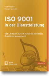 ISO 9001 in der Dienstleistung - Holger Meister, Ulla Meister