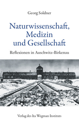 Naturwissenschaft, Medizin und Gesellschaft - Georg Soldner