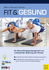 Fit und gesund - Brehm, Walter; Pahmeier, Iris; Tiemann, Michael