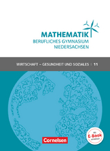 Mathematik - Berufliches Gymnasium - Niedersachsen - Klasse 11 (Einführungsphase) - Rolf Schöwe, Jost Knapp, Volker Klotz