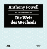 Die Welt des Wechsels - Anthony Powell