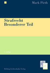 Strafrecht Besonderer Teil - Mark Pieth