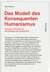 Das Modell des Konsequenten Humanismus - Hans Widmer