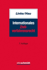 Internationales Zivilverfahrensrecht - Linke †, Hartmut; Hau, Wolfgang