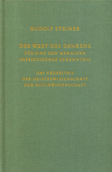 Der Wert des Denkens für eine den Menschen befriedigende Erkenntnis - Rudolf Steiner