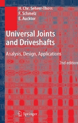 Universal Joints and Driveshafts - Hans-Christoph Seherr-Thoss, Friedrich Schmelz, Erich Aucktor