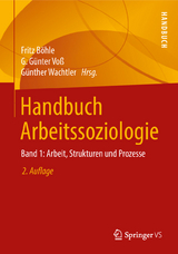 Handbuch Arbeitssoziologie - Böhle, Fritz; Voß, G. Günter; Wachtler, Günther