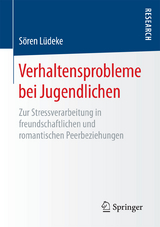 Verhaltensprobleme bei Jugendlichen - Sören Lüdeke