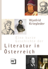 Eine kurze Geschichte der Literatur in Österreich - Wynfrid Kriegleder