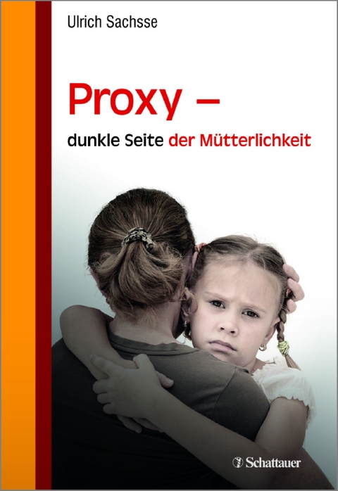 Proxy - dunkle Seite der Mütterlichkeit - 