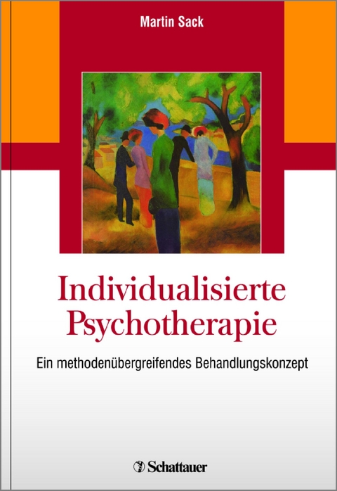 Individualisierte Psychotherapie - Martin Sack