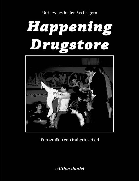 Happening Drugstore - Hubertus Hierl