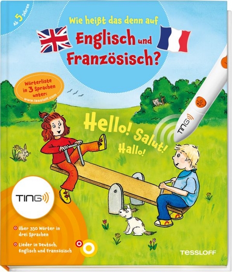 Wie heißt das denn auf Englisch und Französisch?