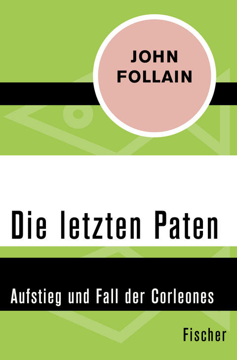 Die letzten Paten - John Follain