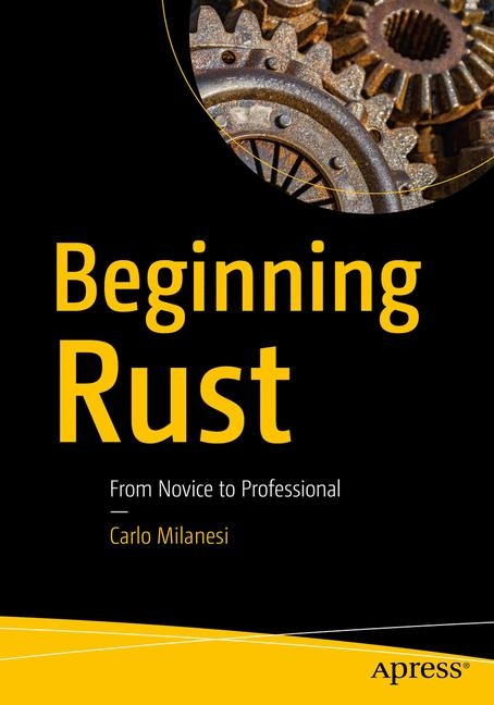 Beginning Rust - Carlo Milanesi