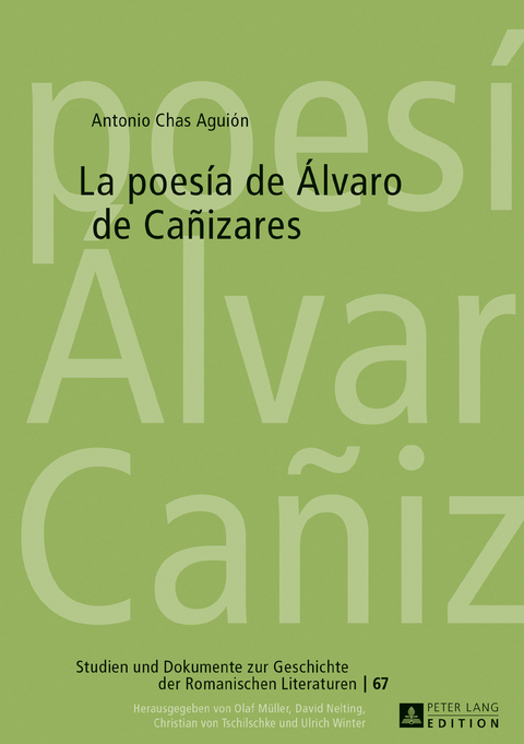 La poesía de Álvaro de Cañizares - Antonio Chas Aguión