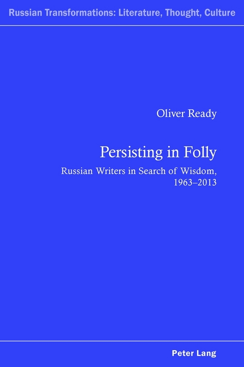 Persisting in Folly - Oliver Ready