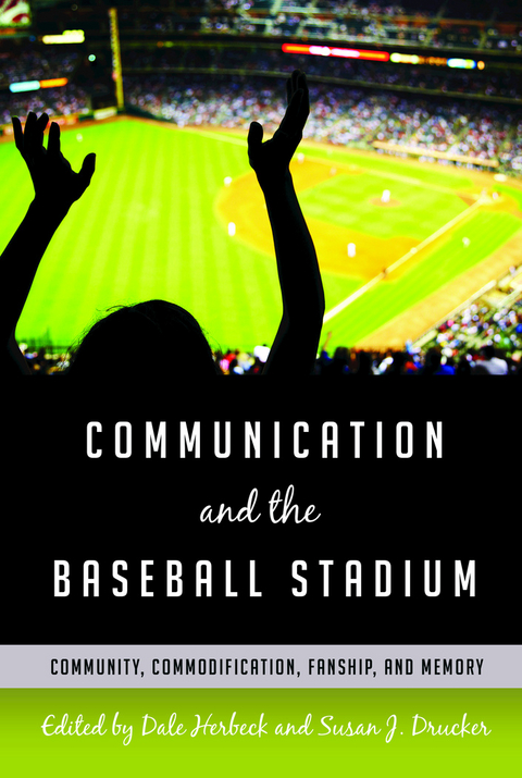 Communication and the Baseball Stadium - 