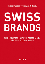 SWISS BRANDS - Roland J. Müller, Gregory C. Zäch