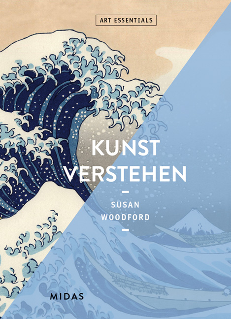 Kunst verstehen (ART ESSENTIALS) - Susan Woodford