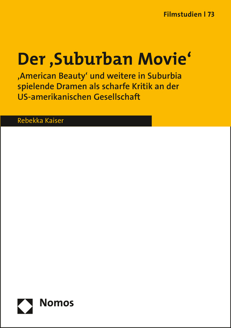 Der Suburban Movie im US-amerikanischen Kino - Rebekka Kaiser