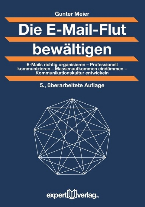 Die E-Mail-Flut bewältigen - Gunter Meier