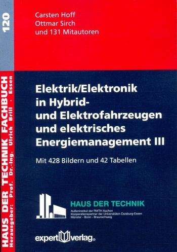 Elektrik/Elektronik in Hybrid- und Elektrofahrzeugen und elektrisches Energiemanagement, III - Carsten Hoff, Ottmar Sirch