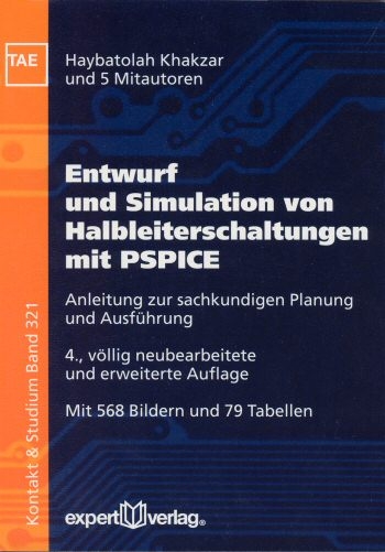 Entwurf und Simulation von Halbleiterschaltungen mit PSPICE - Haybatolah Khakzar