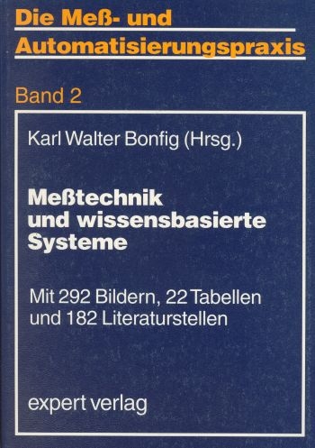 Messtechnik und wissensbasierte Systeme - Karl W. Bonfig