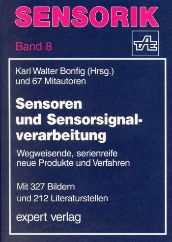 Sensoren und Sensorsignalverarbeitung - Karl W. Bonfig