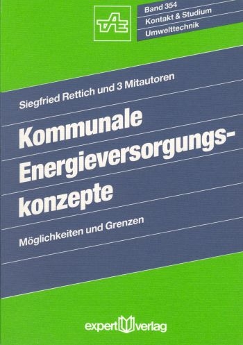 Kommunale Energieversorgungskonzepte - Siegfried Rettich