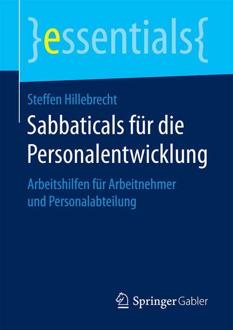 Sabbaticals für die Personalentwicklung - Steffen Hillebrecht