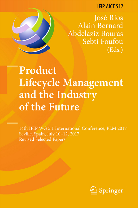 Product Lifecycle Management and the Industry of the Future - 