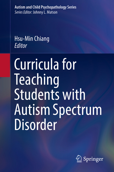 Curricula for Teaching Students with Autism Spectrum Disorder - 